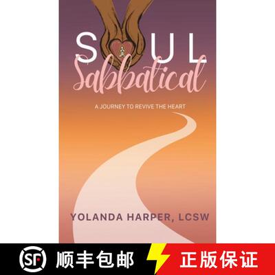 【3-4周达】Soul Sabbatical: A Journey to Revive the Heart [9798218285180]