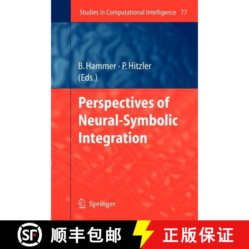 【3-4周达】Perspectives of Neural-Symbolic Integration [9783642093227]