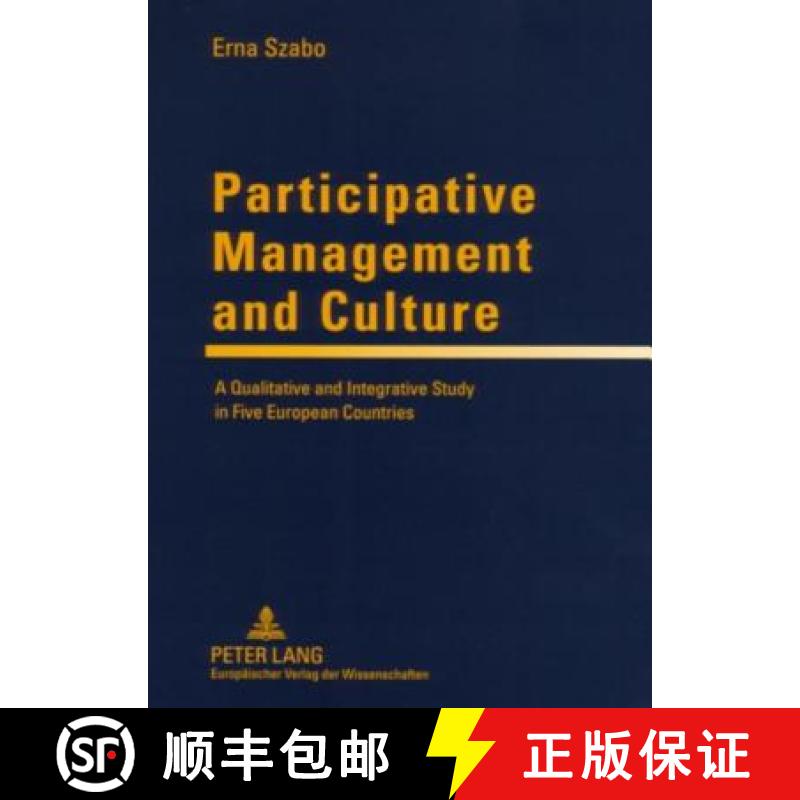 预订 Participative Management and Culture : A Qualitative and Integrative Study in Five European Coun... [9783631556191]