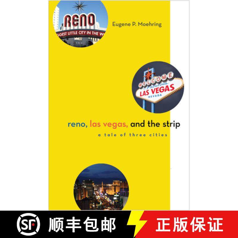【3-4周达】Reno, Las Vegas, and the Strip: A Tale of Three Cities [9781647791551]