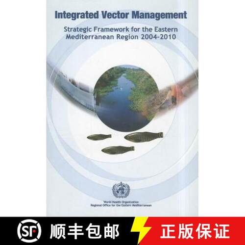 【3-4周达】Integrated Vector Management: Strategic Framework for the Eastern Mediterranean Region 200... [9789290213406]