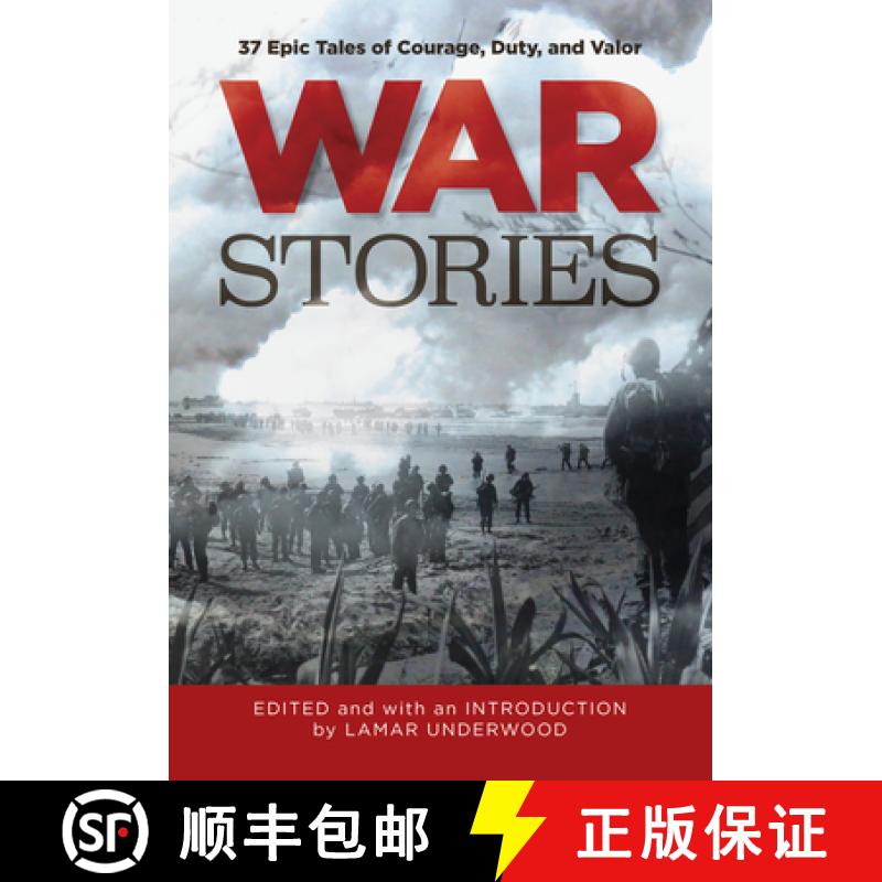 【3-4周达】War Stories : 37 Epic Tales of Courage, Duty, and Valor [9781493062003]