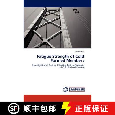 预订 Fatigue Strength of Cold Formed Members [9783847336822]