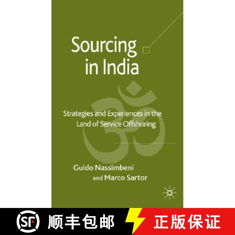 【3-4周达】Sourcing in India: Strategies and Experiences in the Land of Service Offshoring [9780230205369]