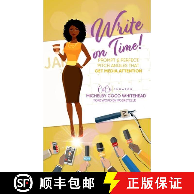 【3-4周达】Write on Time! Prompt And Perfect Pitch Angles That Get Media Attention [9780578812977]