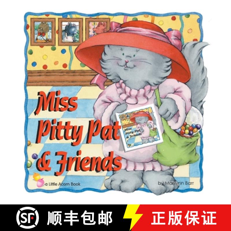 【3-4周达】Miss Pitty Pat & Friends [9781937257132]