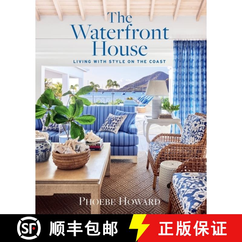 预订 The Waterfront House : Living with Style on the Coast [9781419768033]
