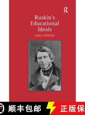 【3-4周达】Ruskin's Educational Ideals [9781032927862]