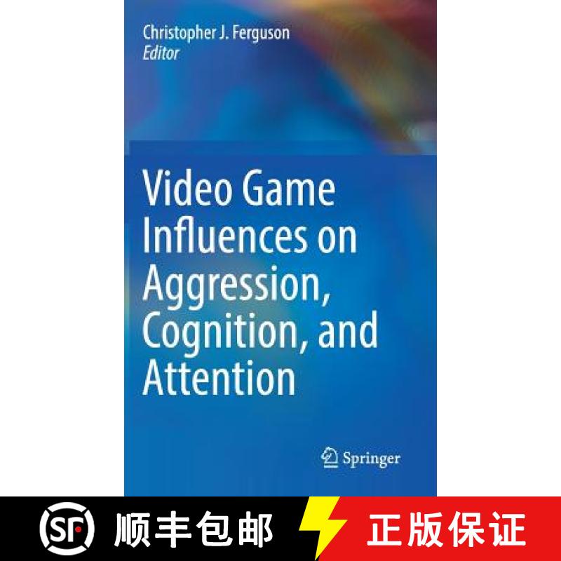 【3-4周达】Video Game Influences on Aggression, Cognition, and Attention [9783319954943]