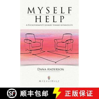 【3-4周达】Myself Help: A Psychotherapist's Journey Toward Authenticity [9781452559582]
