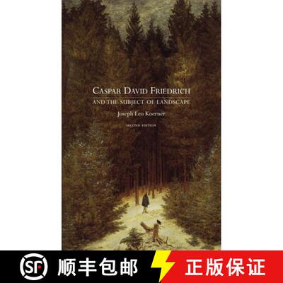 【3-4周达】Caspar David Friedrich and the Subject of Landscape, Second Edition [9781861894397]