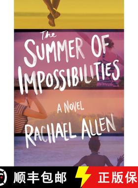 预订 The Summer of Impossibilities [9781419754043]