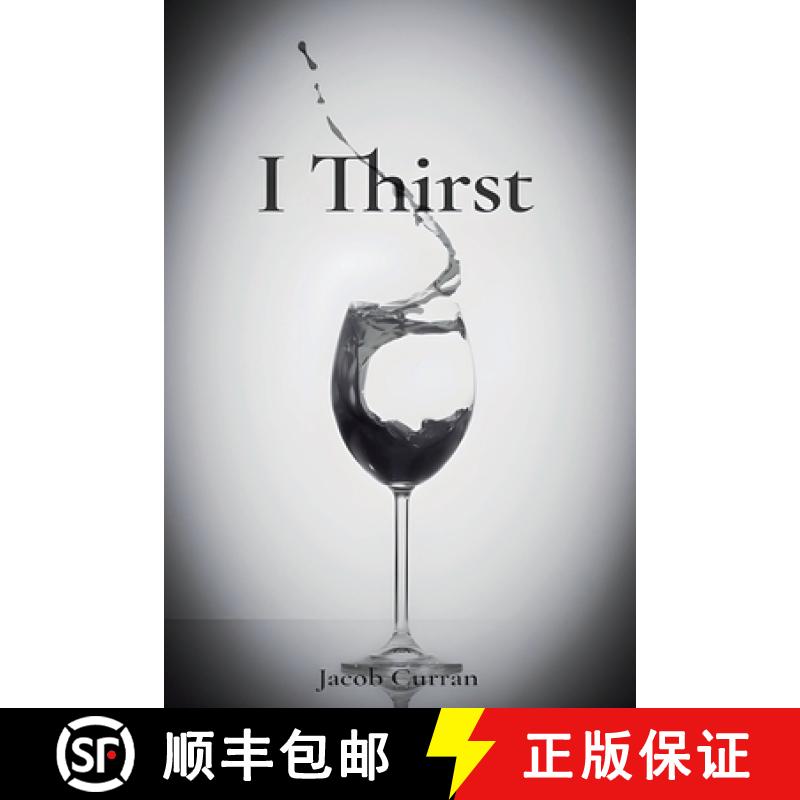 【2-3周达】I Thirst [9798218543242]