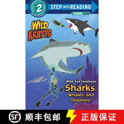 【3-4周达】Wild Sea Creatures Sharks, Whales And Dolphins Step Into Reading Lvl 2: Wild Kratts [9780553499018]