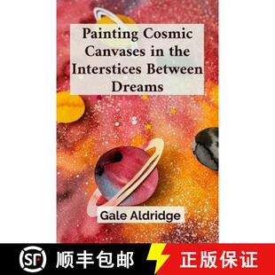 Manifestation 3周达 Canvases Cosmic the Mycorrhizal and Dreams Painting Between Interstices 9798348379810 ...