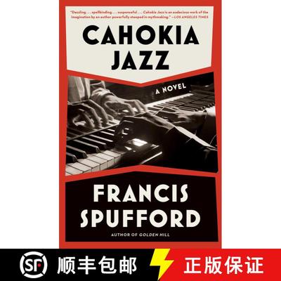 【3-4周达】Cahokia Jazz: A Novel [9781668025468]