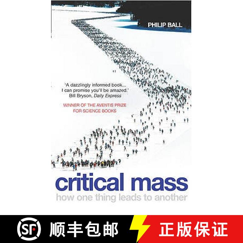 【3-4周达】Critical Mass: How One Thing Leads to Another. Philip Ball [9780099457862]