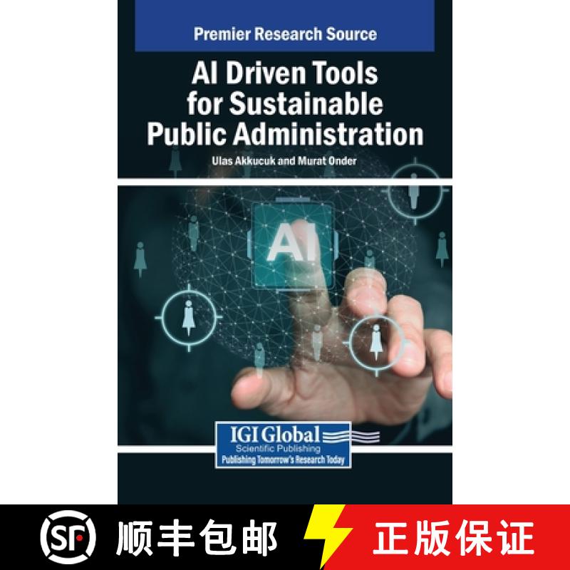 【3-4周达】AI Driven Tools for Sustainable Public Administration [9798369383728]