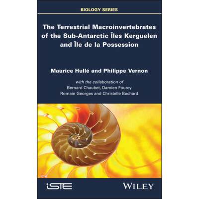 【4周达】The Terrestrial Macroinvertebrates of the Sub-Antarctic Iles Kerguelen and Ile de la Possession [9781786307606]