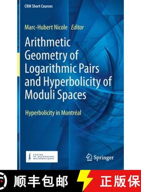 【3-4周达】Arithmetic Geometry of Logarithmic Pairs and Hyperbolicity of Moduli Spaces : Hyperbolicit... [9783030498634]