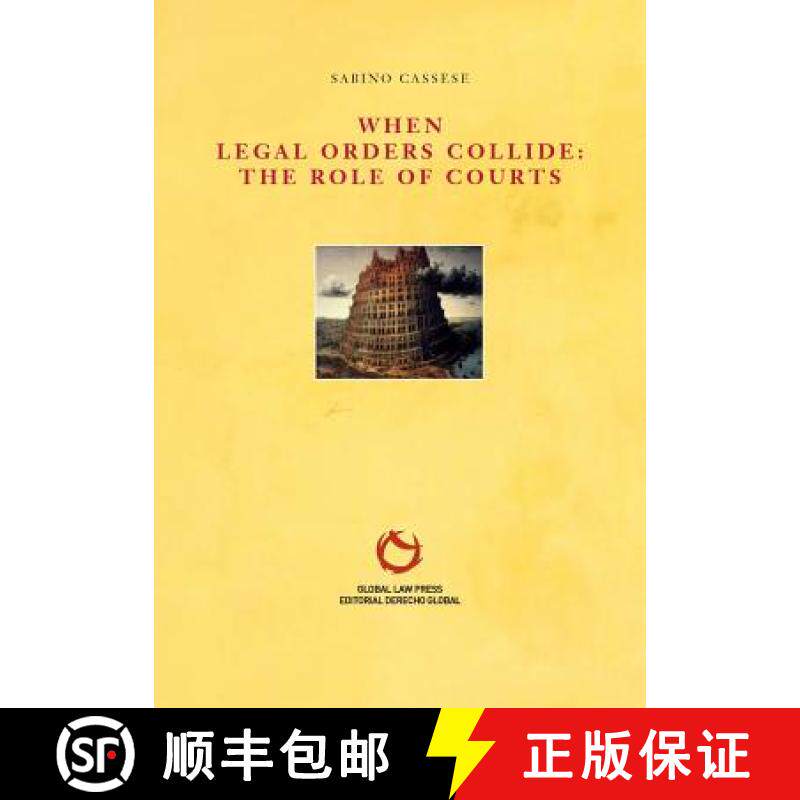 预订 When Legal Orders Collide: The Role of Courts [9788493634926]