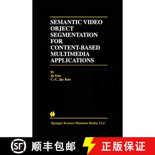 【3-4周达】精装 Semantic Video Object Segmentation for Content-Based Multimedia Applications [9780792375135]