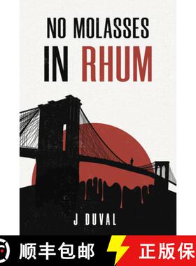 预订 No Molasses in Rhum [9781955062077]