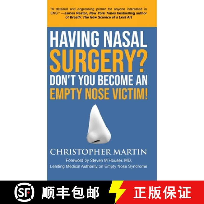 【2-3周达】Having Nasal Surgery? Don't You Become An Empty Nose Victim! [9780990826972]
