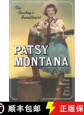 【3-4周达】Patsy Montana : The Cowboy's Sweetheart [9780786410804]