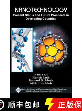 【3-4周达】Nanotechnology: Present Status and Future Prospects in Developing Countries/Nam S&T Centre [9789351241225]
