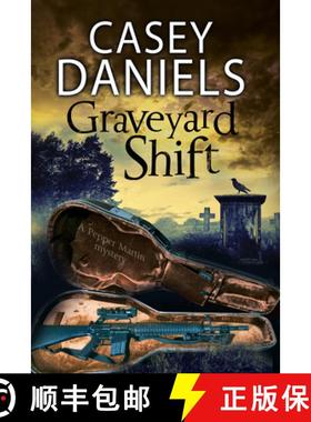 【3-4周达】The Graveyard Shift: A paranormal mystery [9780727895714]