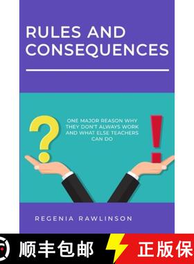 【3-4周达】Rules and Consequences: One Major Reason Whay They Don't Always Work and What Else Teacher... [9798869384942]