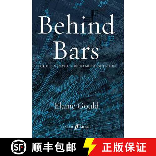 【3-4周达】精装 Behind Bars: The Definitive Guide to Music Notation [9780571514564]