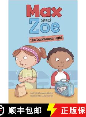 预订 Max and Zoe: The Lunchroom Fight [9781479523283]