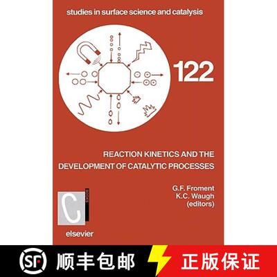 【3-4周达】精装 Reaction Kinetics and the Development of Catalytic Processes: Proceedings of the Inte... [9780444500731]