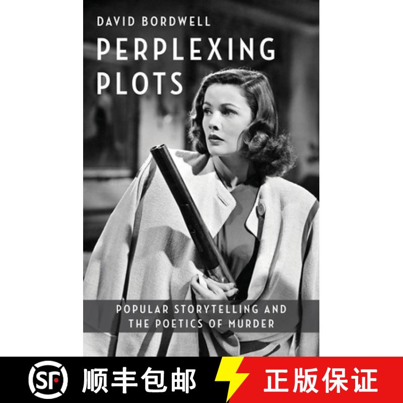 【3-4周达】Perplexing Plots: Popular Storytelling and the Poetics of Murder [9780231206587]