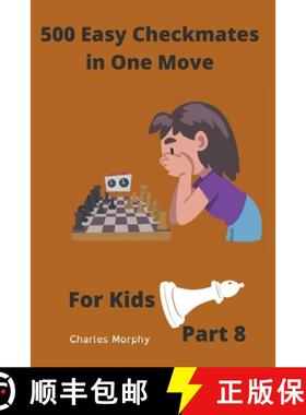 预订 500 Easy Checkmates in One Move for Kids, Part 8 [9798201877545]