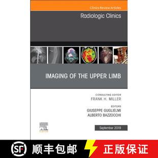 【3-4周达】精装 Imaging of the Upper Limb, an Issue of Radiologic Clinics of North America: Volume 57-5 [9780323682480]