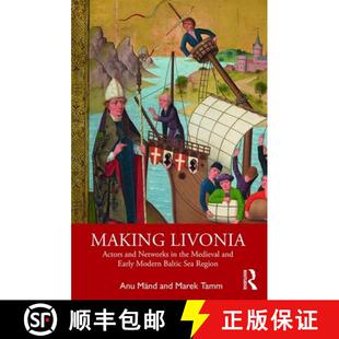 and Baltic Networks Actors Making Sea Modern Region Medieval Livonia Early 4周达 9780367481285 the