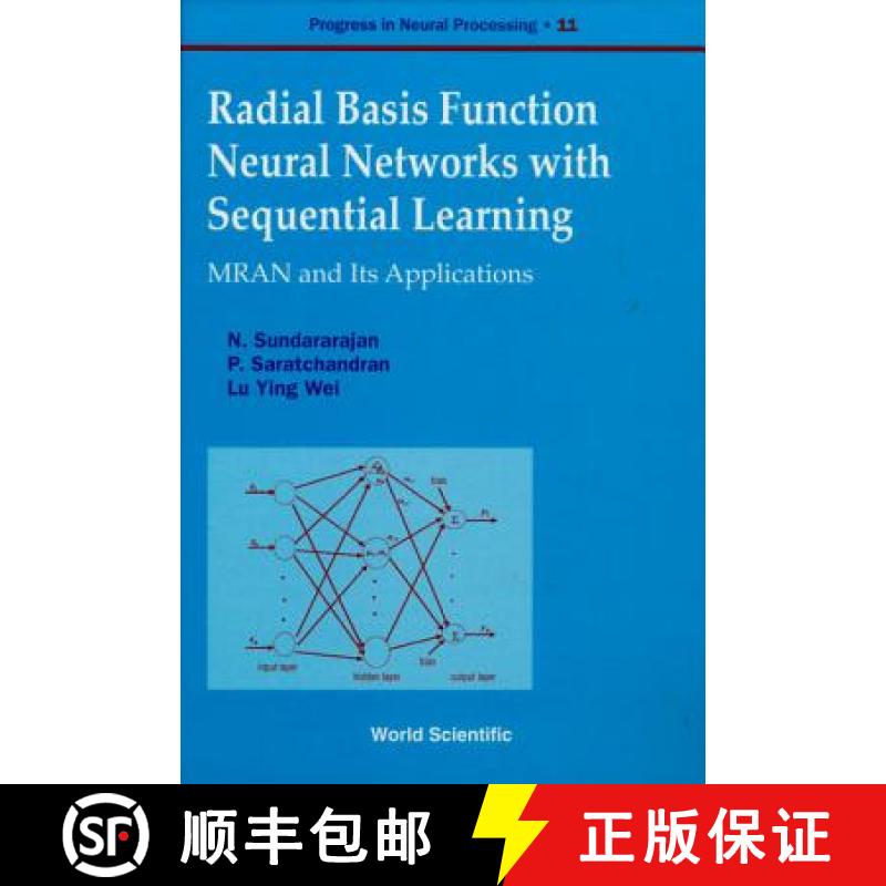 【3-4周达】Radial Basis Function Neural Networks With Sequential Learning, Progress In Neural Processing [9789810237714]