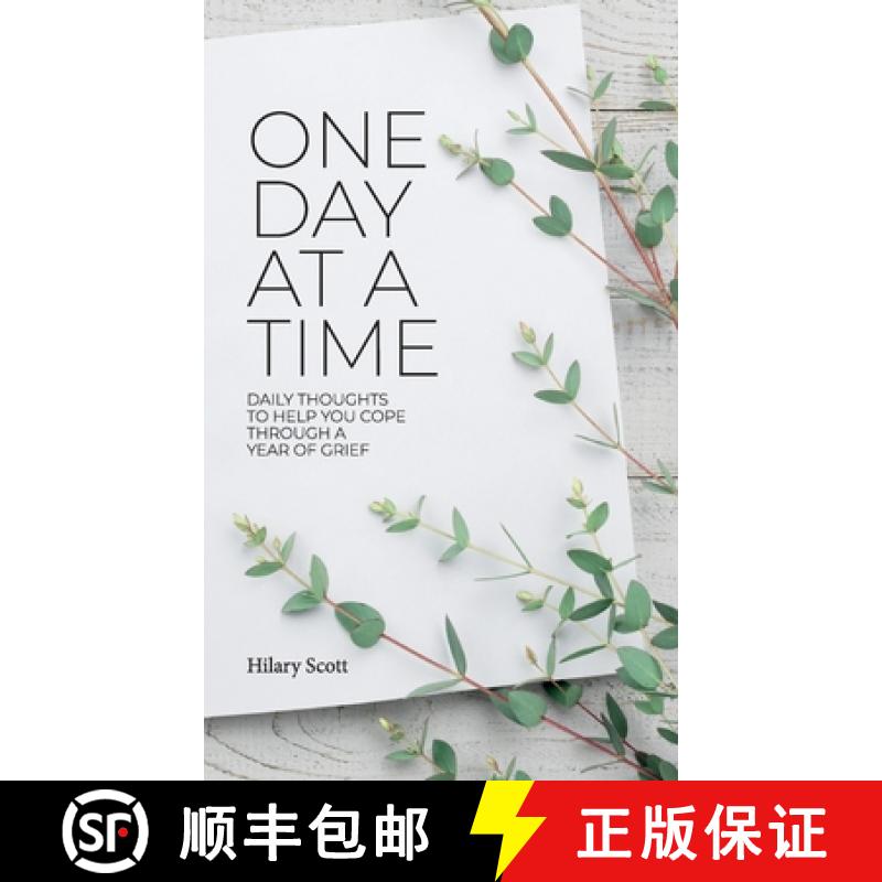 【2-3周达】One Day at a Time: Daily Thoughts To Help You Cope Through A Year Of Grief [9781803810195]