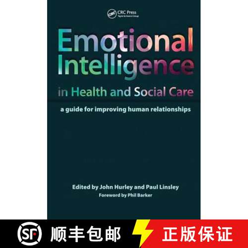 【3-4周达】精装 Emotional Intelligence in Health and Social Care: A Guide for Improving Human Relatio... [9781138447356]