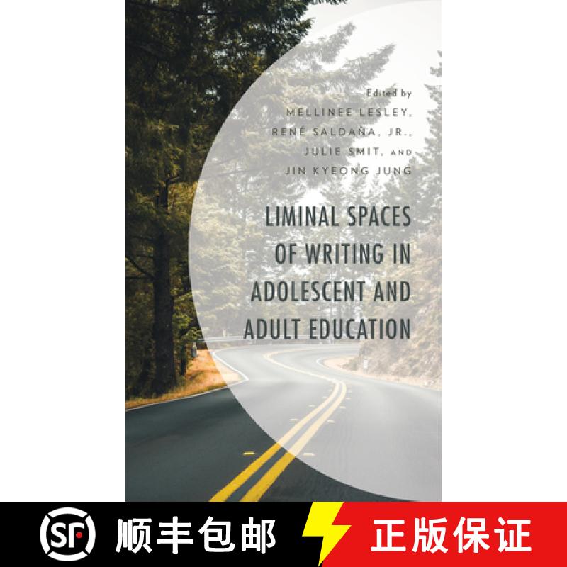 【3-4周达】Liminal Spaces of Writing in Adolescent and Adult Education [9781666904000]