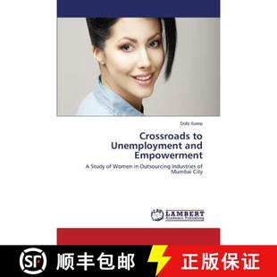 Unemployment and Empowerment 预订 9783659456299 Crossroads