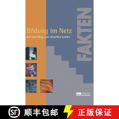 【3-4周达】Bildung im Netz : Auf dem Weg zum virtuellen Lernen Berichte, Analysen, Argumente [9783540627401]