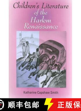 【3-4周达】Children's Literature of the Harlem Renaissance [9780253218889]