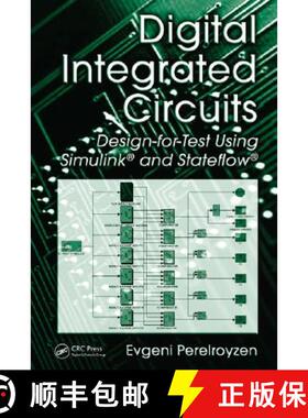 【3-4周达】Digital Integrated Circuits: Design-For-Test Using Simulink(r) and Stateflow(r) [9780849330575]