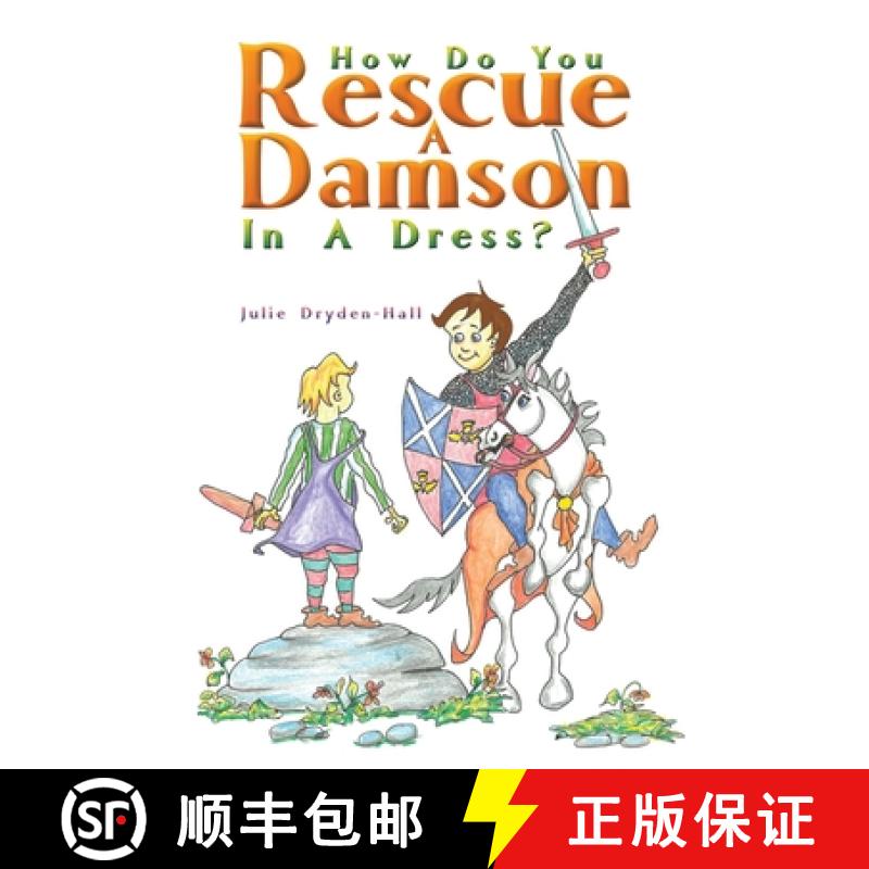 【2-3周达】How Do You Rescue a Damson in a Dress? [9781035821228]