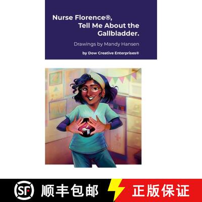 【3-4周达】精装 Nurse Florence(R), Tell Me About the Gallbladder. [9781304226679]