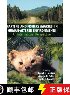 【3-4周达】Martens and Fishers (Martes) in Human-Altered Environments : An International Perspective [9780387225807]
